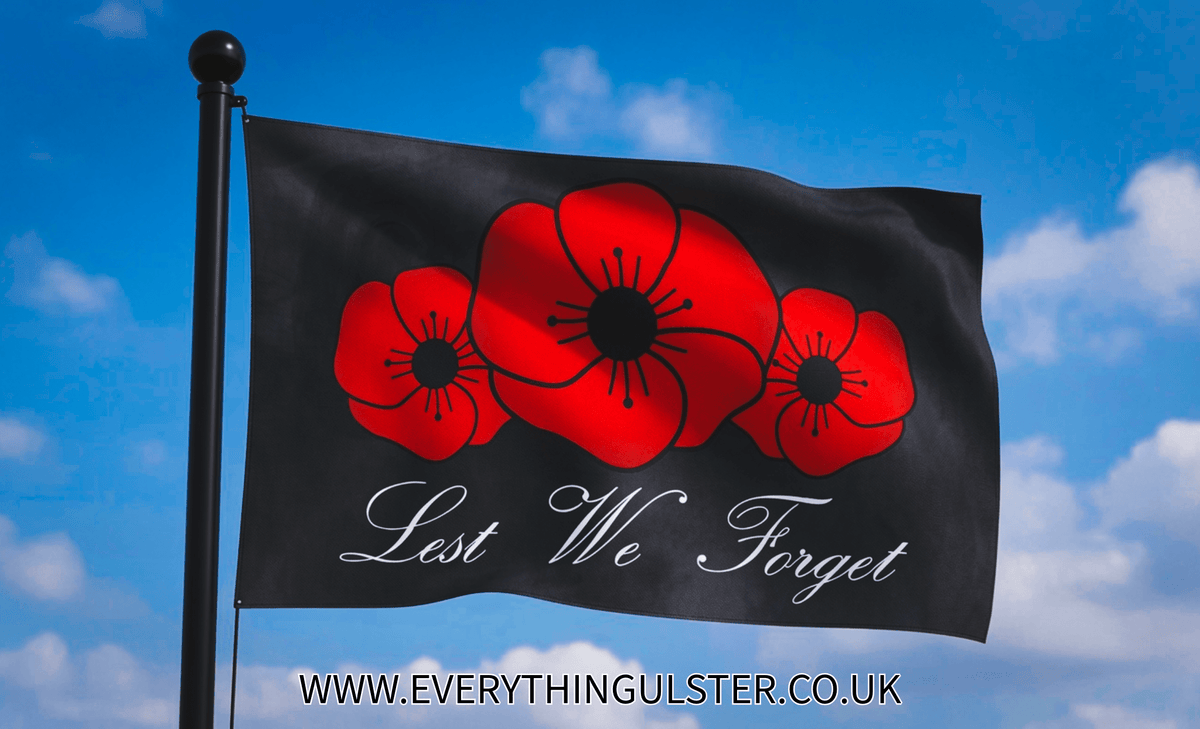 Lest We Forget Flag - Everything Ulster