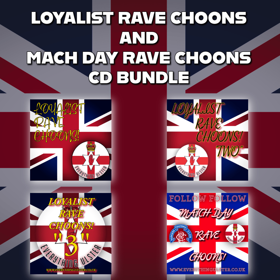 Loyalist Rave Choons And Match Day Rave Choons CD Bundle - Everything Ulster