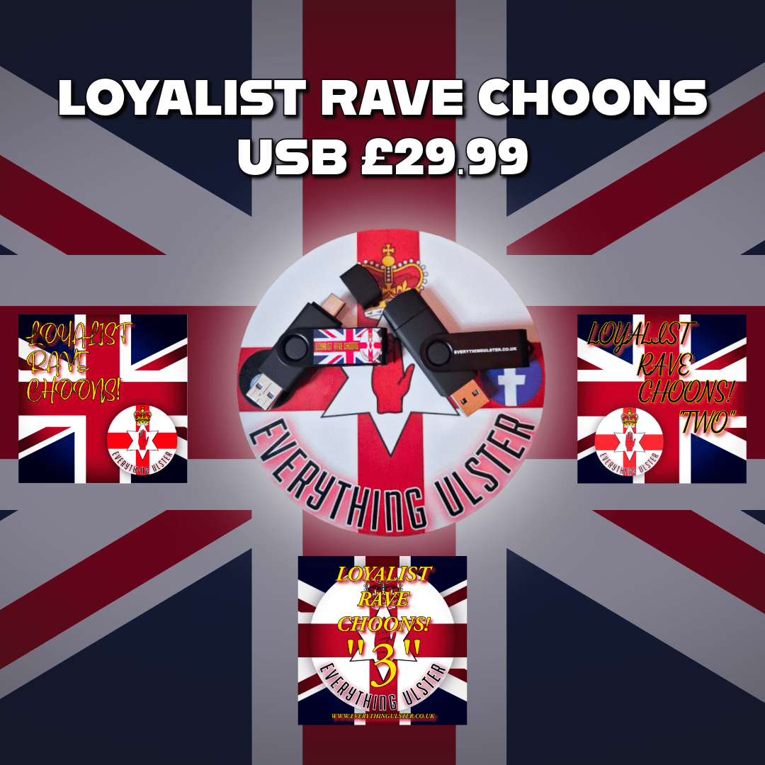 Loyalist Rave Choons USB - Everything Ulster